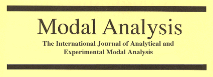 Modal Analysis: The International Journal of Analytical and Experimental Modal Analysis
