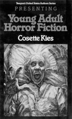 An image of the book 'Presenting Young Adult Horror Fiction' - Cosette Kies