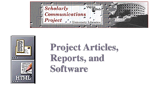 Scholarly Communications 
Project - Articles Reports and Software